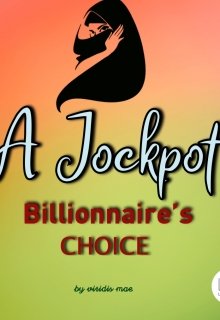 Book. "A Jockpot: Billionnaire&#039;s Choice" read online