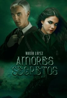 Libro. "Amores secretos - Draco Malfoy" Leer online