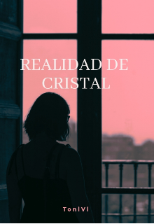 Libro. "Realidad De Cristal " Leer online