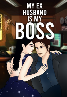 Book. "My Ex Husband Is My Boss" read online