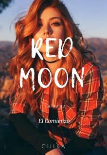 Libro. "Red Moon I El comienzo." Leer online