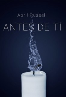 Antes de ti