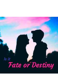 Book. "Is it Fate or Destiny" read online