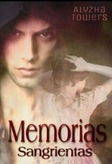 Libro. "Memorias Sangrientas " Leer online