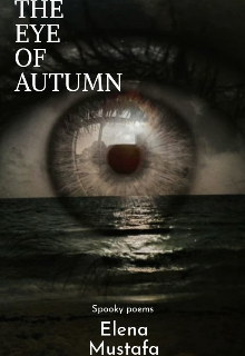 Book. "The eye of autumn " read online