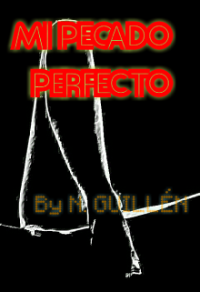 Libro. "Mi Pecado Perfecto" Leer online