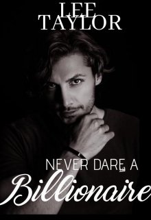 Book cover "Never Dare A Billionaire"