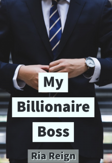 Book. "My Billionaire Boss" read online