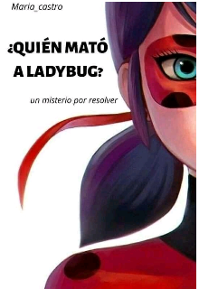 Libro. "¿quién mató a ladybug?" Leer online