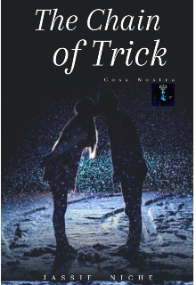 Book. "The Chain of Trick" read online