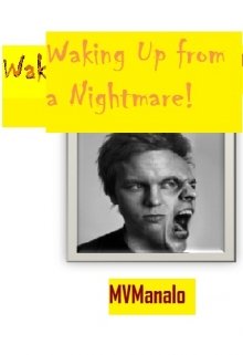 Book. "Waking Up from a Nightmare!" read online