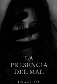 Libro. "La Presencia Del Mal" Leer online