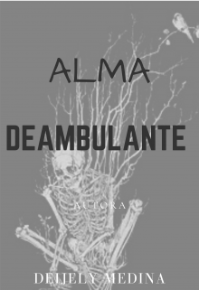 Libro. "Alma Deambulante " Leer online