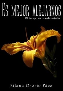 Libro. "Es mejor alejarnos (3 Serie perdóname)" Leer online