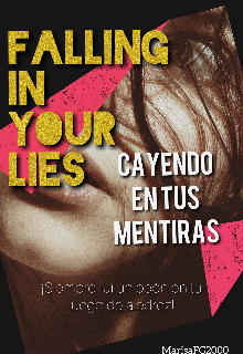 Libro. "Falling In Your Lies" Leer online