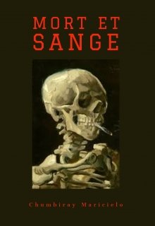 Libro. "Mort Et Sange " Leer online