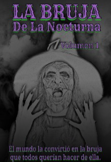 Libro. "La Bruja De La Nocturna" Leer online