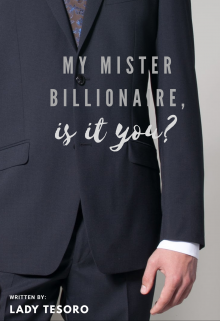 Book. "My Mister Billionaire, is it you?" read online