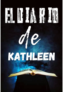 Libro. "El Diario de Kathleen " Leer online