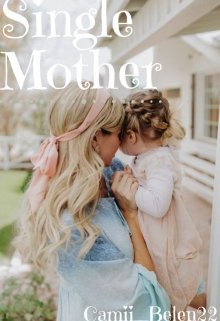 Libro. "Single Mother (actualizando)" Leer online