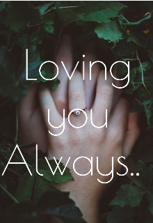 Book. "Loving you Always.. " read online