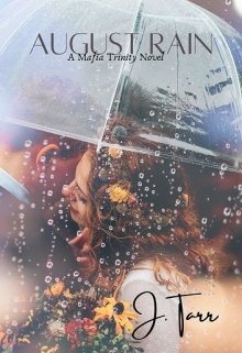 Book. "August Rain: A Mafia Trinity Novel" read online