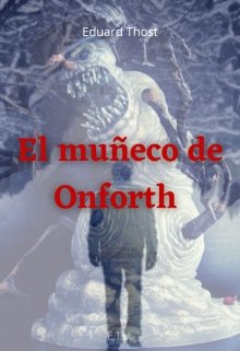 Libro. "El muñeco de Onforth " Leer online