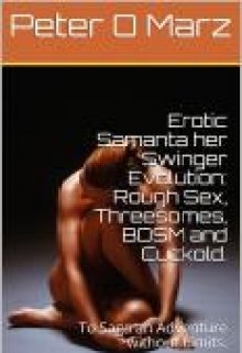 Libro. "Erotic.Samanta her Sw Evolution: Roughsex,threesomes,bdsm &amp; " Leer online