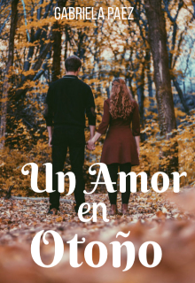 Libro. "Un amor en otoño " Leer online