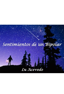 Libro. "Sentimientos de un Bipolar" Leer online