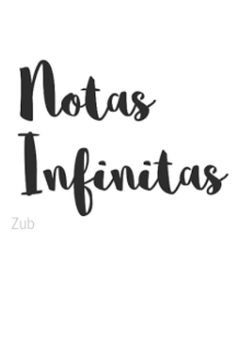 Libro. "Notas Infinitas " Leer online