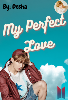 Libro. "My Perfect Love" Leer online