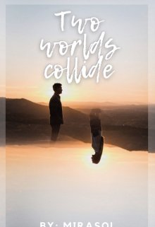Book. "Two worlds collide" read online