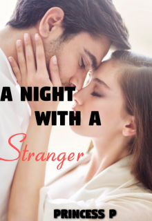 Book. "A Night With A Stranger" read online