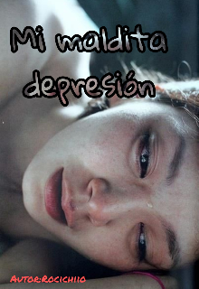 Libro. "Mi maldita depresión " Leer online