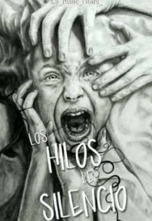 Libro. "Los Hilos Del Silencio" Leer online