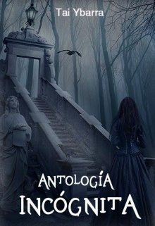 Libro. "Antología Incógnita" Leer online