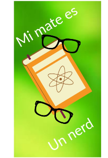 Libro. "Mi mate es un nerd" Leer online
