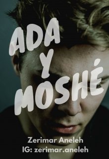 Libro. "Ada Y MoshÉ" Leer online