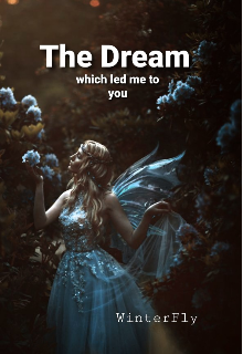 Book. "The dream : Which led me to you" read online