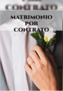 Libro. "Matrimonio por contrato " Leer online