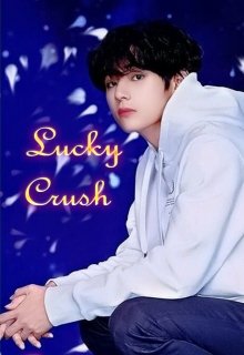 Lucky Crush