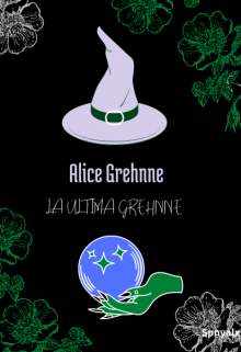 Libro. "Alice Grehnne. La última Grehnne." Leer online