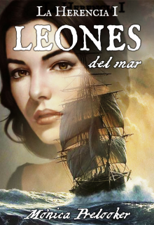 Libro. "Leones del Mar - La Herencia I" Leer online