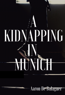 A Kidnapping In Munich