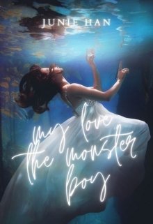 Book. "My Love, The Monster Boy" read online