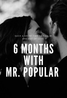 Book. "6 Months With Mr Popular" read online