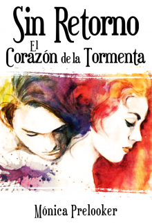 Libro. "Sin Retorno 2 - El Corazón de la Tormenta" Leer online