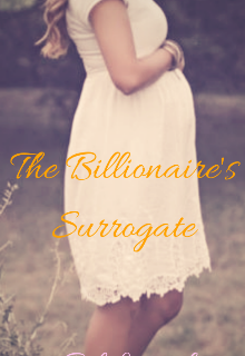 Book. "The Billionaire&#039;s Surrogate" read online