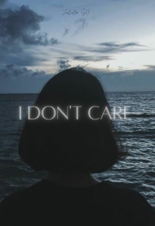 Libro. "I don&#039;t care " Leer online